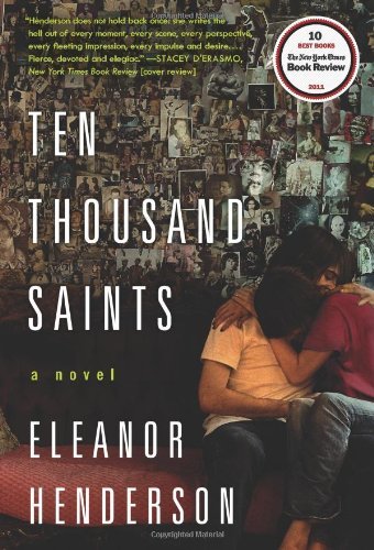 Eleanor Henderson/Ten Thousand Saints